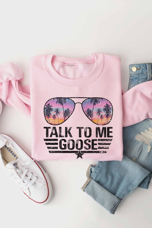 Talk To Me Goose Pullover